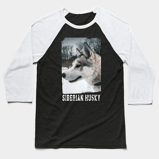 Siberian Husky : A Perfect Gift idea For your best friend Husky Owner, dogs T-shirt Baseball T-Shirt by For_Us